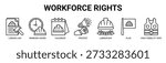 Workforce Rights web banner icon vector illustration concept with icon of labour law, working hours, calendar, protest, labour day, flag, and high visibility vest.