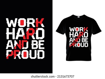 Workhard black tshirt deisgn for everyone