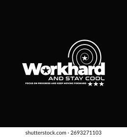 WORKHARD TYPOGRAPHY T SHIRT DESIGN IDEA VECTOR.eps