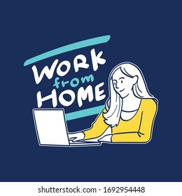 Working from home, Lettering handwriting design. Young people, man and woman freelancers working on laptops and computers at home. People at home in quarantine. Vector illustration