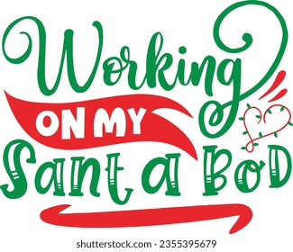 Working on my Santa bod - Christmas design