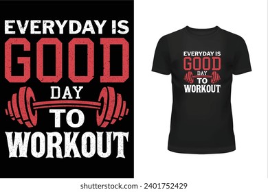 Working out t shirt, Working out day t shirt design, Holiday t shirt design, T shirt design