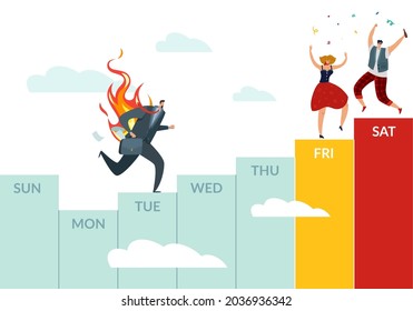 Working week and weekend plans. Calendar weekly chart with business occupation and holiday recreation. Running burnout worker and dancing people. Scheduling job and rest. Vector concept