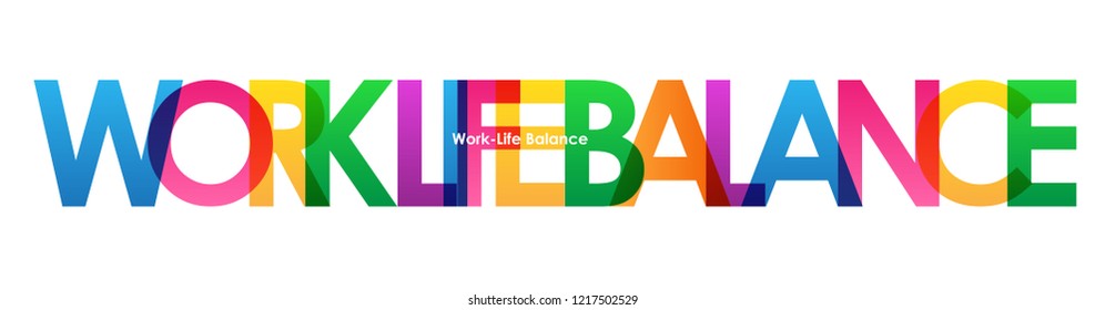 WORK-LIFE BALANCE rainbow letters banner