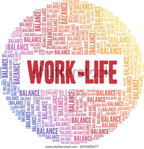 Worklife Balance Vector Illustration Word Cloud Stock Vector (Royalty ...