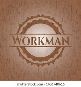 Workman wooden emblem. Retro. Vector Illustration.