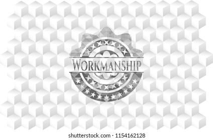 Workmanship realistic grey emblem with cube white background