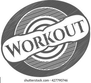 Workout drawn with pencil strokes