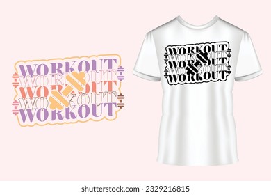 Workout Funny Motivation Quotes EPS. Workout inspirational Poster. Vector design for gym, textile, posters, t-shirt.