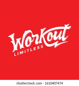 Workout Limitless in Typography custom hand lettering apparel t-shirt print design, typographic composition phrase quote poster