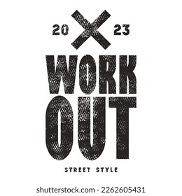 Workout typographic emblem for sticker and t-shirt. Graphic design with retro texture. Black print on white background