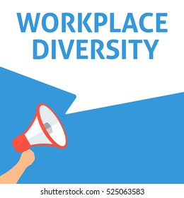 WORKPLACE DIVERSITY Announcement. Hand Holding Megaphone With Speech Bubble. Flat Illustration