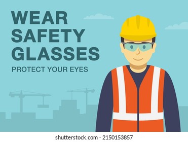 Workplace golden safety rule. Wear safety glasses, protect your eyes. Use personal protective equipment. Flat vector illustration template.