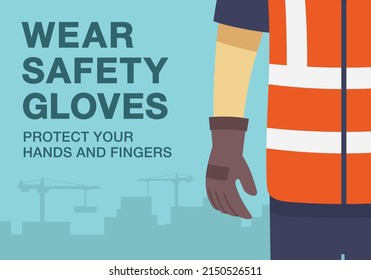 Workplace golden safety rule. Wear safety gloves, protect your hands and fingers. Use personal protective equipment. Flat vector illustration template.