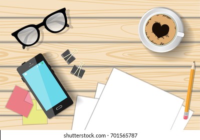 Workplace illustration. Wooden table, blank paper sheets, pencil, note paper, smartphone, glasses, cup of coffee.