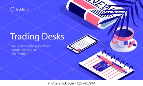 Workplace trader illustration, work desk, isometric banner, vector illustration for landing or web site