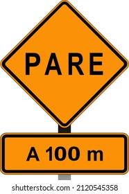 Works Signaling Boards, Mandatory stop ahead, Traffic signs used in Brazil