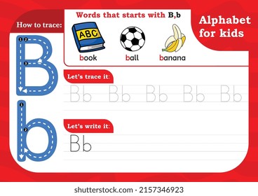 worksheet Letter B, Alphabet tracing practice Letter B. Letter B uppercase and lowercase tracing with Book, Ball and Banana. Handwriting exercise for kids - Printable worksheet.