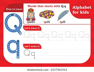 Arbeitsblatt Q, Alphabet-Ablaufverfolgungspraxis Brief Q. Groß- und Kleinschreibung Q mit Queen, Quilt und Quill. Handschriftenübung für Kinder - druckbares Arbeitsblatt.