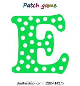 Worksheet. Patch game for kids. Learning letters. 