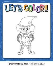 Worksheets template with let’s color!! text and clown outline illustration