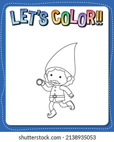 Worksheets Template With Let’s Color!! Text And Gnome Outline Illustration