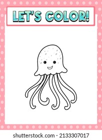 Worksheets template with let’s color!! text and jellyfish outline illustration