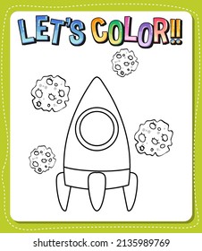 Worksheets template with let’s color!! text and rocket outline illustration