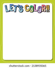 Worksheets template with Lets color text illustration