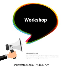 workshop Black speech bubble with megaphone