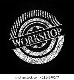 Workshop chalk emblem written on a blackboard