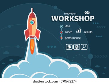 Workshop concept on background with rocket. Project Workshop concepts for web banner and printed materials.