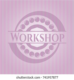 Workshop pink emblem. Vintage.