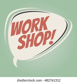 workshop retro speech balloon
