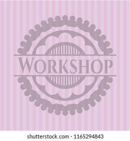 Workshop vintage pink emblem