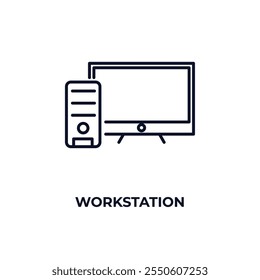workstation outline icon. Linear vector from computer concept. Thin line workstation icon isolated on white background
