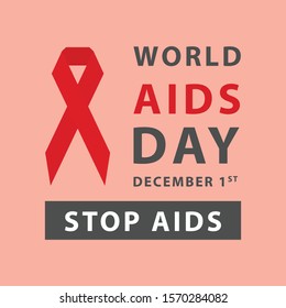 Worl AIDS Day and Stop AIDS template design. Vector Eps 10