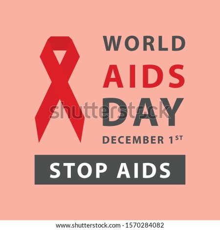 Worl AIDS Day and Stop AIDS template design. Vector Eps 10