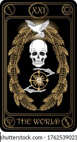 The world. The 21st card of Major arcana black and gold tarot cards. Tarot deck. Vector hand drawn illustration with skulls, occult, mystical and esoteric symbols.