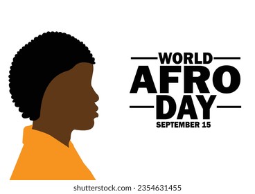 World Afro Day. September 15. Holiday concept. Template for background, banner, card, poster with text inscription. Vector EPS10 illustration.