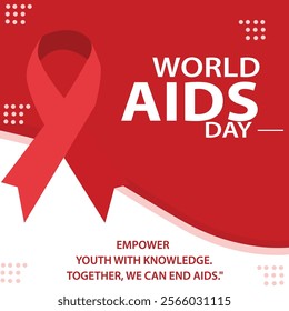 A World AIDS Day design featuring a prominent red ribbon on a white background with the message "Empower youth, encourage action, together we can end AIDS," symbolizing awareness and solidarity