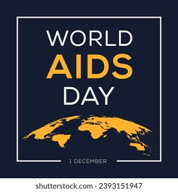 World AIDS Day, held on 1 December.