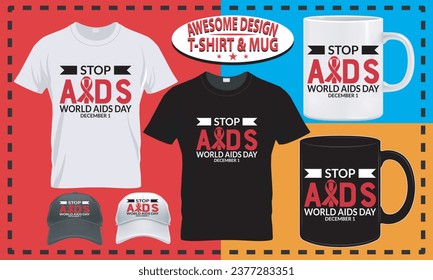 World AIDS day T-shirt and mug design, typography custom, vector best for print design.
