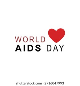 Logo de la tipografía del Día Mundial del SIDA con el icono del corazón rojo. Símbolo de la campaña de concienciación sobre el VIH para la Asistencia de la atención sanitaria y la solidaridad mundial. Plantilla de Vector de diseño de eventos médicos de Profesional