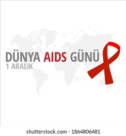 World Aids Day vector concept design - Turkish
Red awareness ribbon with the grey (gray) and red Turkish text and the date December 1st on the gray world map. "Dünya Aids Günü" means "World Aids Day"