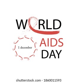 World AIDS Day.Design template with text and hand drawn red ribbon