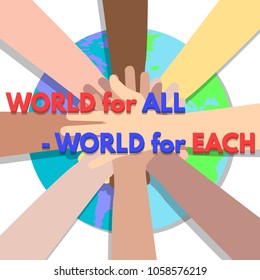 World for all, world for each. Hands of help. 