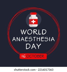Día Mundial de la Anestesia, celebrado el 16 de octubre.