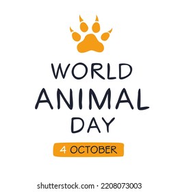World Animal Day, held on 4 October.