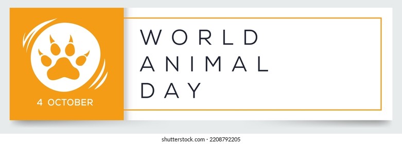 World Animal Day, held on 4 October.